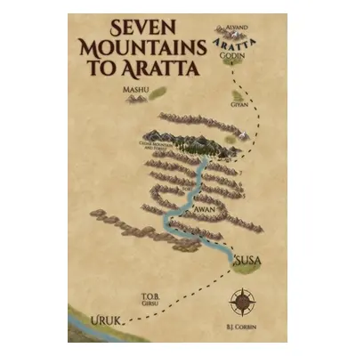 "Seven Mountains to Aratta" - "" ("Corbin B. J.")