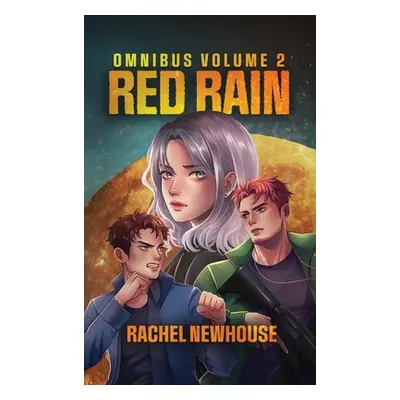 "Red Rain Omnibus Volume 2" - "" ("Newhouse")