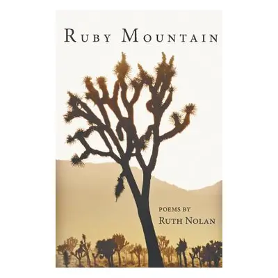 "Ruby Mountain" - "" ("Nolan Ruth")