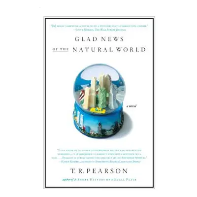 "Glad News of the Natural World" - "" ("Pearson T. R.")