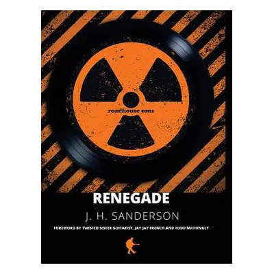 "Renegade" - "" ("Sanderson J. H.")