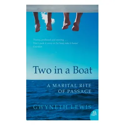 "Two in a Boat: A Marital Rite of Passage" - "" ("Lewis Gwyneth")