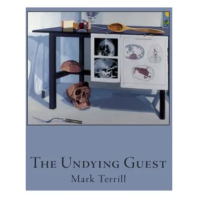 "The Undying Guest" - "" ("Terrill Mark")