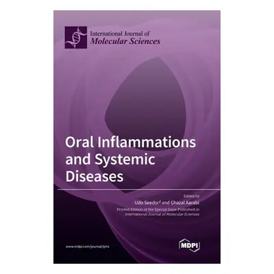 "Oral Inflammations and Systemic Diseases" - "" ("Seedorf Udo")