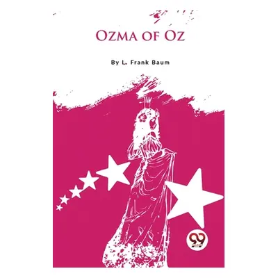 "Ozma of Oz" - "" ("Baum L. Frank")