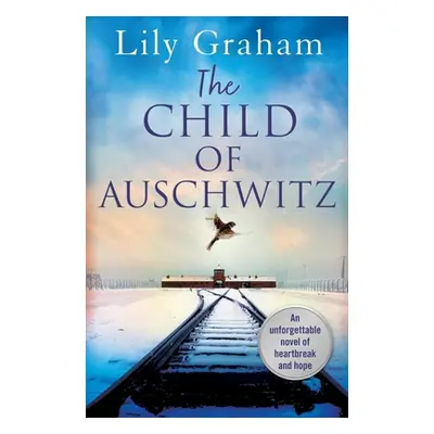 "The Child of Auschwitz" - "" ("Graham Lily")