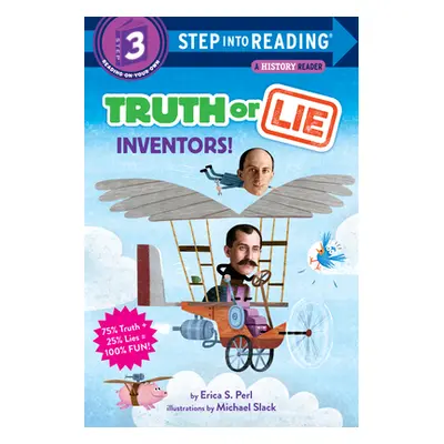 "Truth or Lie: Inventors!" - "" ("Perl Erica S.")