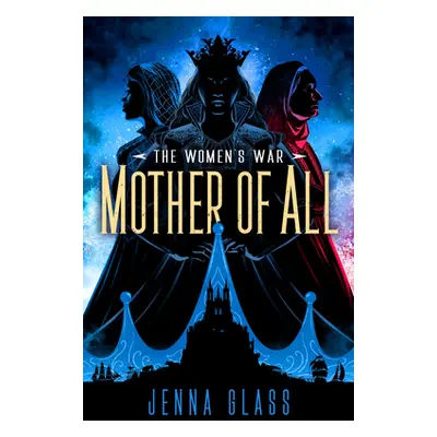 "Mother of All" - "" ("Glass Jenna")