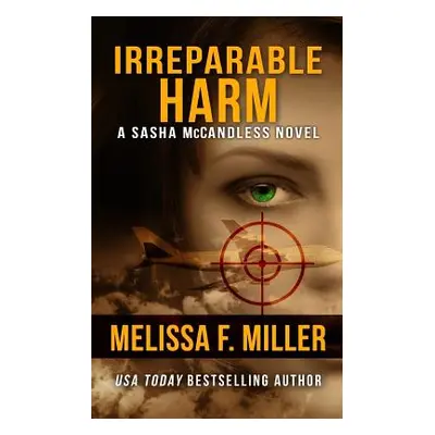 "Irreparable Harm" - "" ("Miller Melissa F.")