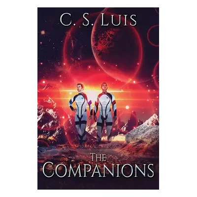 "The Companions" - "" ("Luis C. S.")