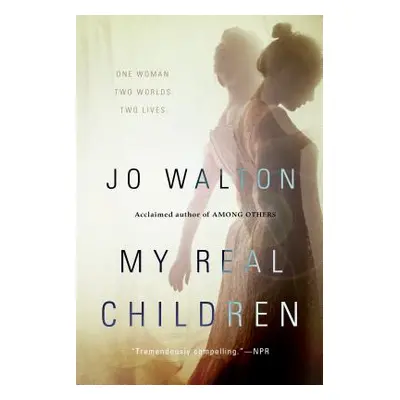 "My Real Children" - "" ("Walton Jo")