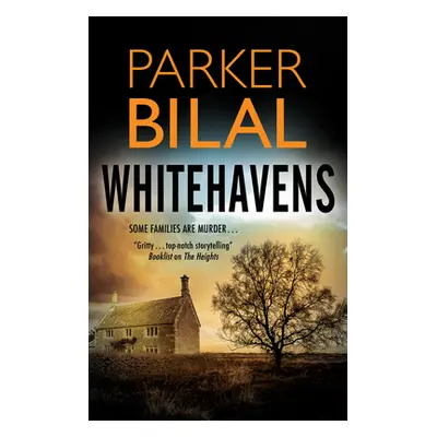 "Whitehavens" - "" ("Bilal Parker")