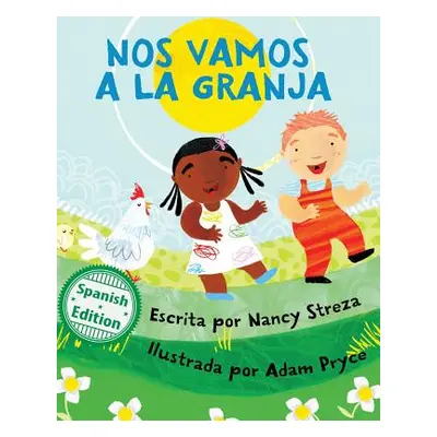 "Nos vamos a la granja (We're Going to the Farm)" - "" ("Streza Nancy")