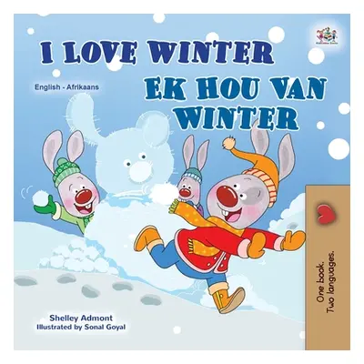 "I Love Winter (English Afrikaans Bilingual Book for Kids)" - "" ("Admont Shelley")