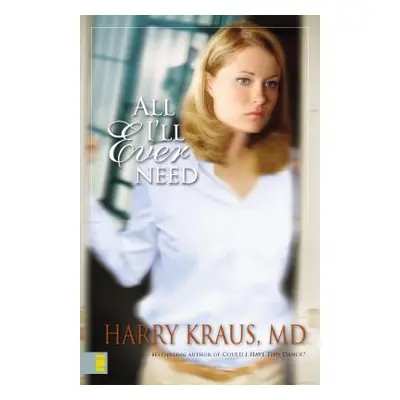 "All I'll Ever Need" - "" ("Kraus Harry")