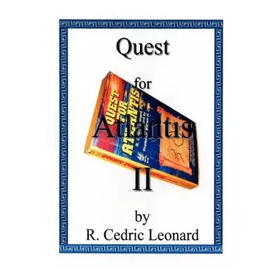 "Quest for Atlantis II" - "" ("Leonard R. Cedric")