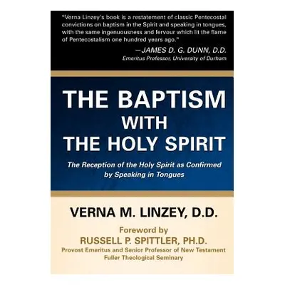 "The Baptism with the Holy Spirit" - "" ("Linzey Verna M.")