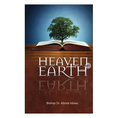 "Heaven on Earth" - "" ("Idowu Abiola")