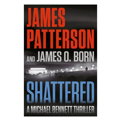 "Shattered" - "" ("Patterson James")