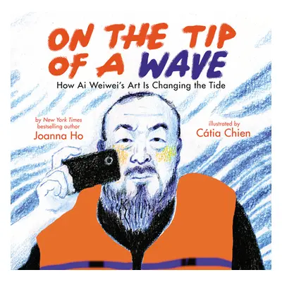 "On the Tip of a Wave: How AI Weiwei's Art Is Changing the Tide" - "" ("Ho Joanna")