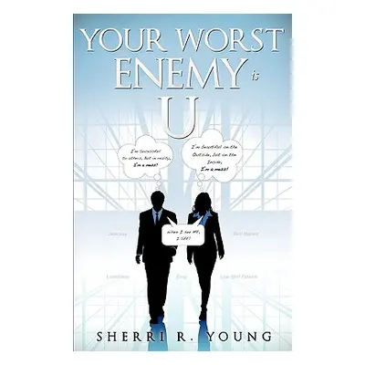 "Your Worst Enemy Is U" - "" ("Young Sherri R.")