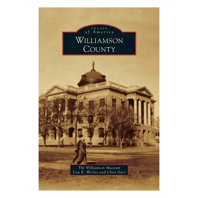 "Williamson County" - "" ("Williamson Museum")