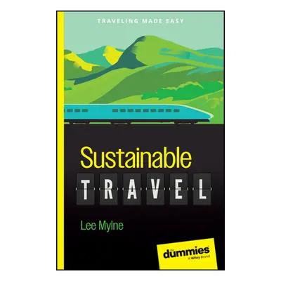 "Sustainable Travel for Dummies" - "" ("Mylne Lee")