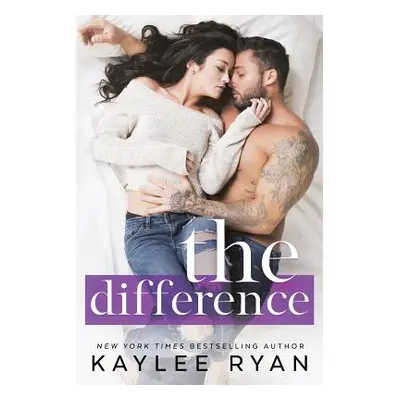 "The Difference" - "" ("Ryan Kaylee")