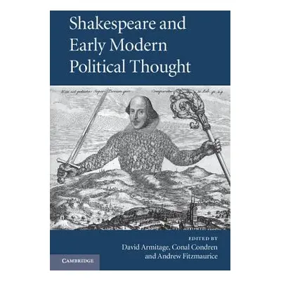 "Shakespeare and Early Modern Political Thought" - "" ("Armitage David")