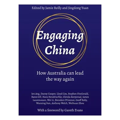 "Engaging China" - "" ("Reilly Jamie")