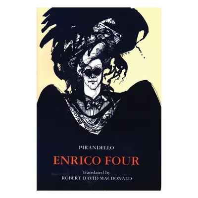 "Enrico Four" - "" ("Pirandello Luigi")