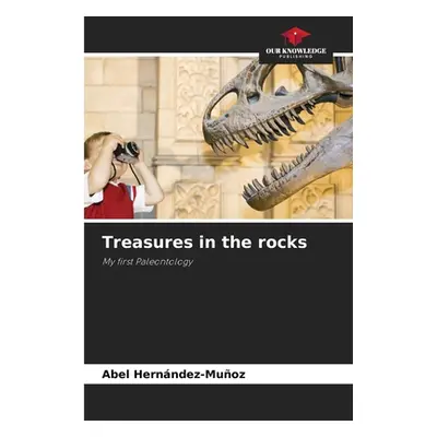 "Treasures in the rocks" - "" ("Hernndez-Muoz Abel")