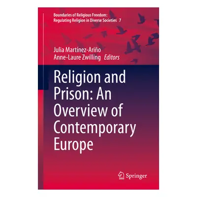 "Religion and Prison: An Overview of Contemporary Europe" - "" ("Martnez-Ario Julia")