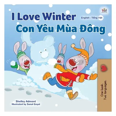 "I Love Winter (English Vietnamese Bilingual Book for Kids)" - "" ("Admont Shelley")