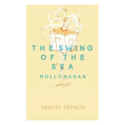 "The Swing of the Sea" - "" ("Hagan Molly")