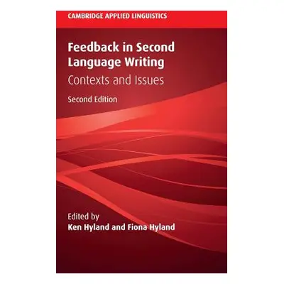 "Feedback in Second Language Writing" - "" ("Hyland Ken")