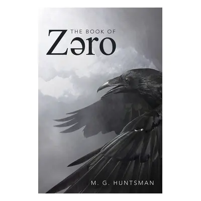 "The Book Of Zero: I" - "" ("Huntsman M. G.")