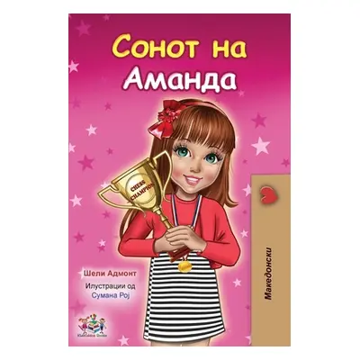 "Amanda's Dream (Macedonian Children's Book)" - "" ("Admont Shelley")