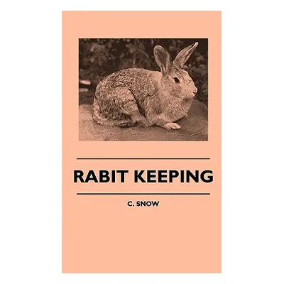 "Rabbit Keeping" - "" ("Snow C.")