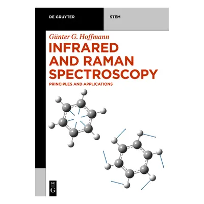 "Infrared and Raman Spectroscopy: Principles and Applications" - "" ("Hoffmann Gnter G.")