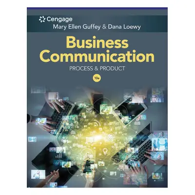 "Business Communication: Process & Product" - "" ("Guffey Mary Ellen")