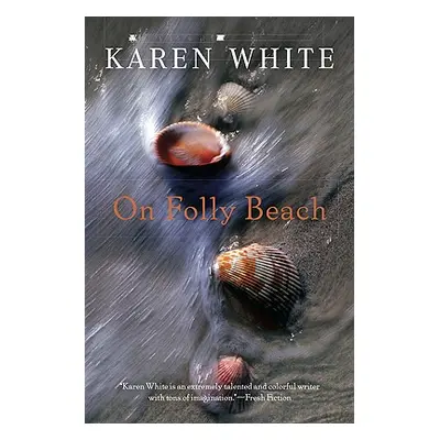 "On Folly Beach" - "" ("White Karen")