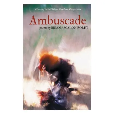 "Ambuscade" - "" ("Roley Brian Ascalon")