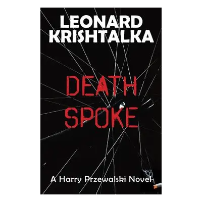 "Death Spoke" - "" ("Krishtalka Leonard")