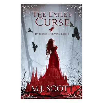 "The Exile's Curse" - "" ("Scott M. J.")