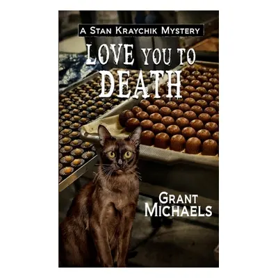 "Love You To Death" - "" ("Michaels Grant")