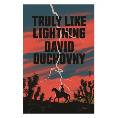 "Truly Like Lightning" - "" ("Duchovny David")