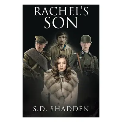 "Rachel's Son" - "" ("Shadden S. D.")