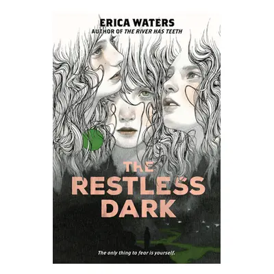 "The Restless Dark" - "" ("Waters Erica")