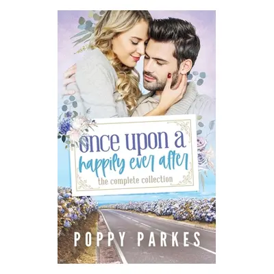 "Once Upon a Happily Ever After" - "" ("Parkes Poppy")